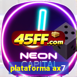 plataforma ax7